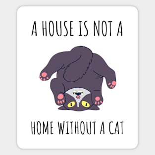 A House is Not a Home Without a Cat Magnet